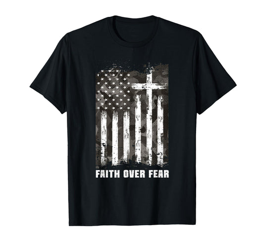 Faith Over Fear Christian Cross Camouflage American Flag T-Shirt