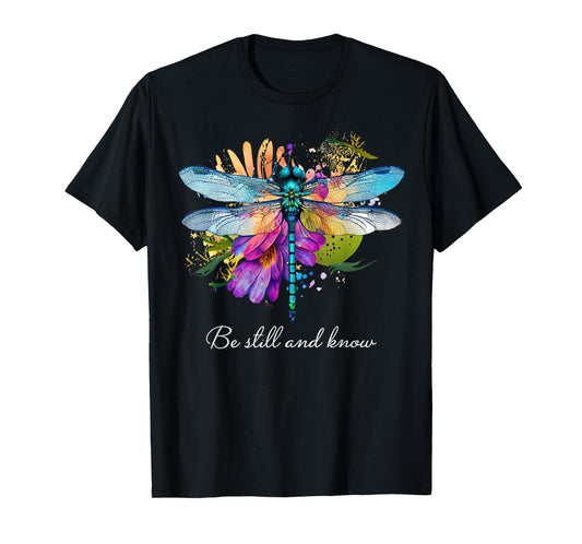 Be still and know Floral Dragonfly Christian Summer T-Shirt for Men Women Kids