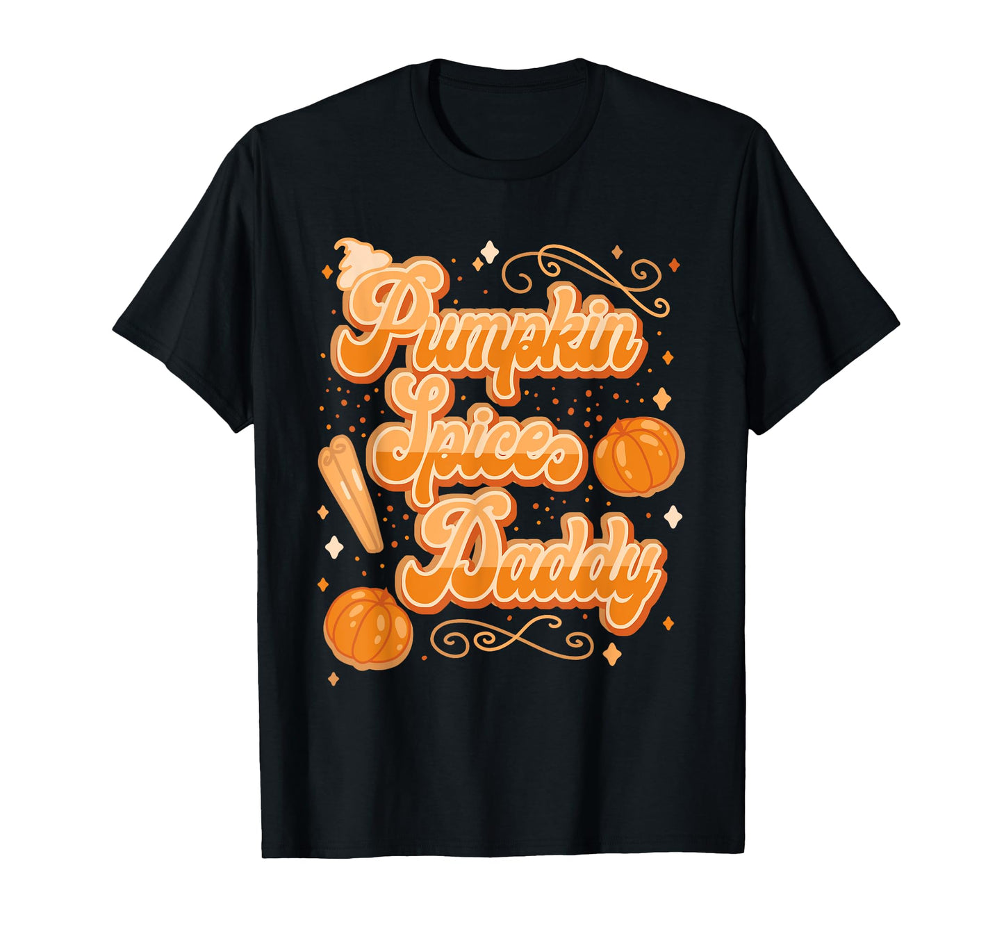 Pumpkin Spice Daddy Funny Spooky Halloween T-Shirt