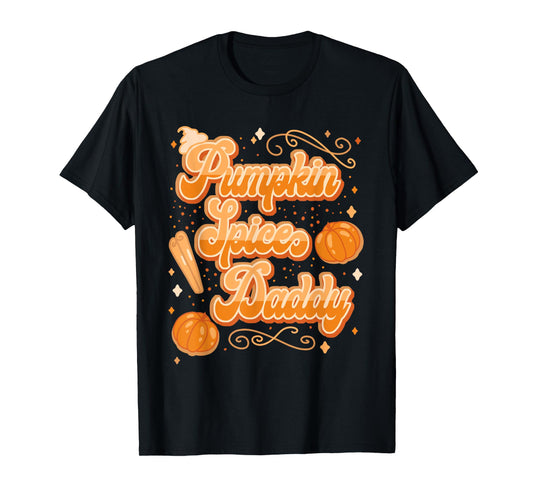 Pumpkin Spice Daddy Funny Spooky Halloween T-Shirt