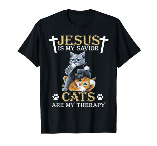 Jesus Is Savior Cats Are My Therapy Christian Funny Cat T-Shirt