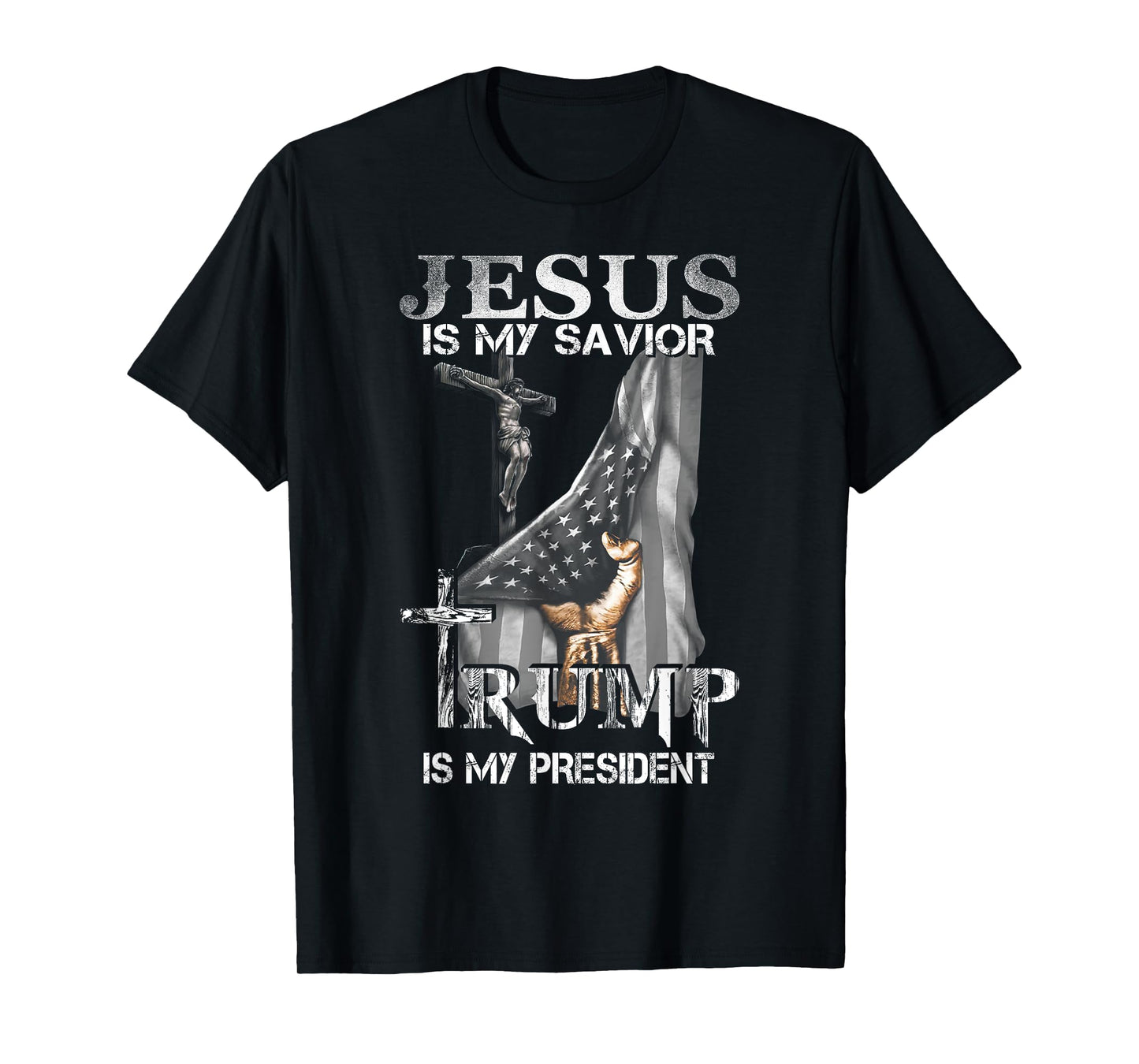 Jesus Is My Savior Trump Is My President Shirt for men women T-Shirt