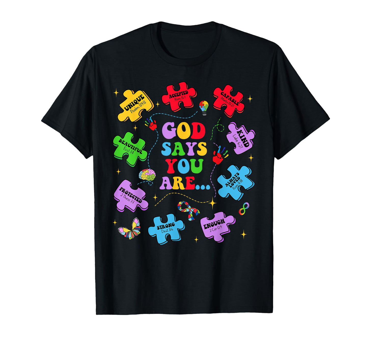 God Say You Are Autism Christian Jesus Bible Verse Religious T-Shirt