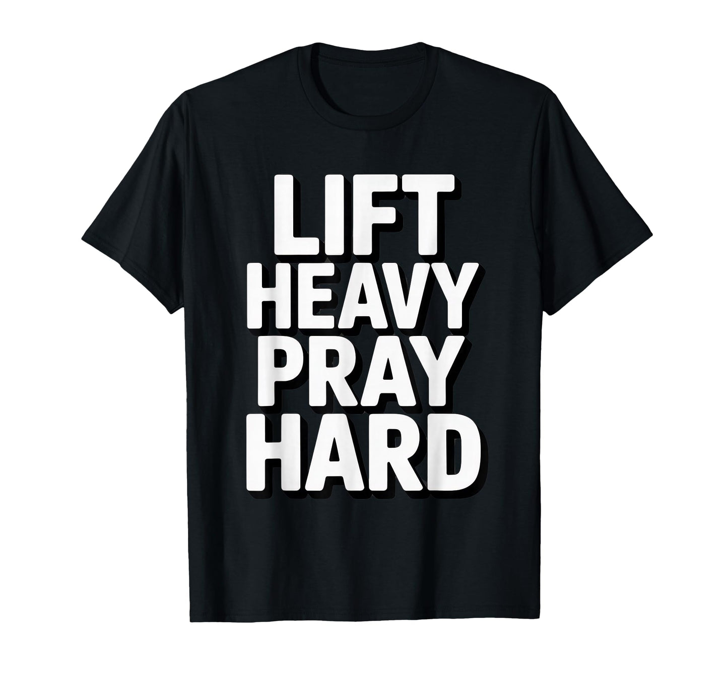 Lift Heavy Pray Hard Tshirt Gym Christian Gift Jesus Faith T-Shirt