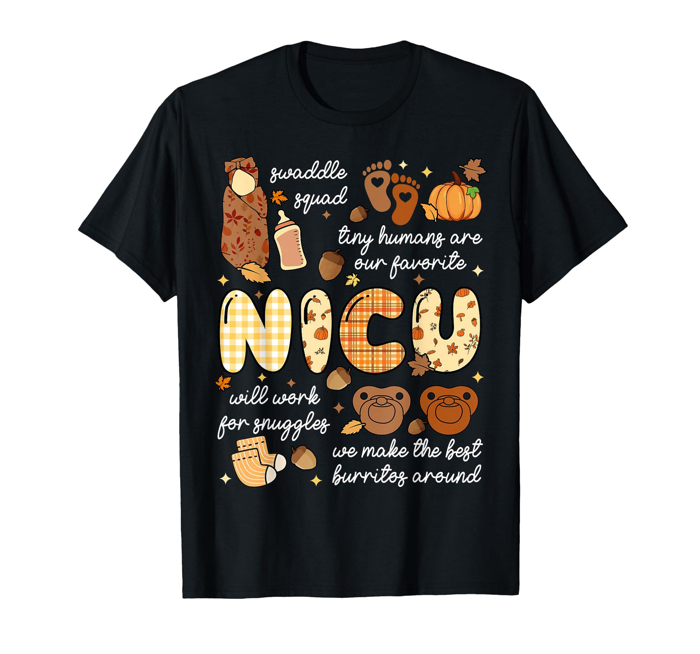Fall Autumn Thankful Neonatal ICU Nurse Nursing Girls Women T-Shirt