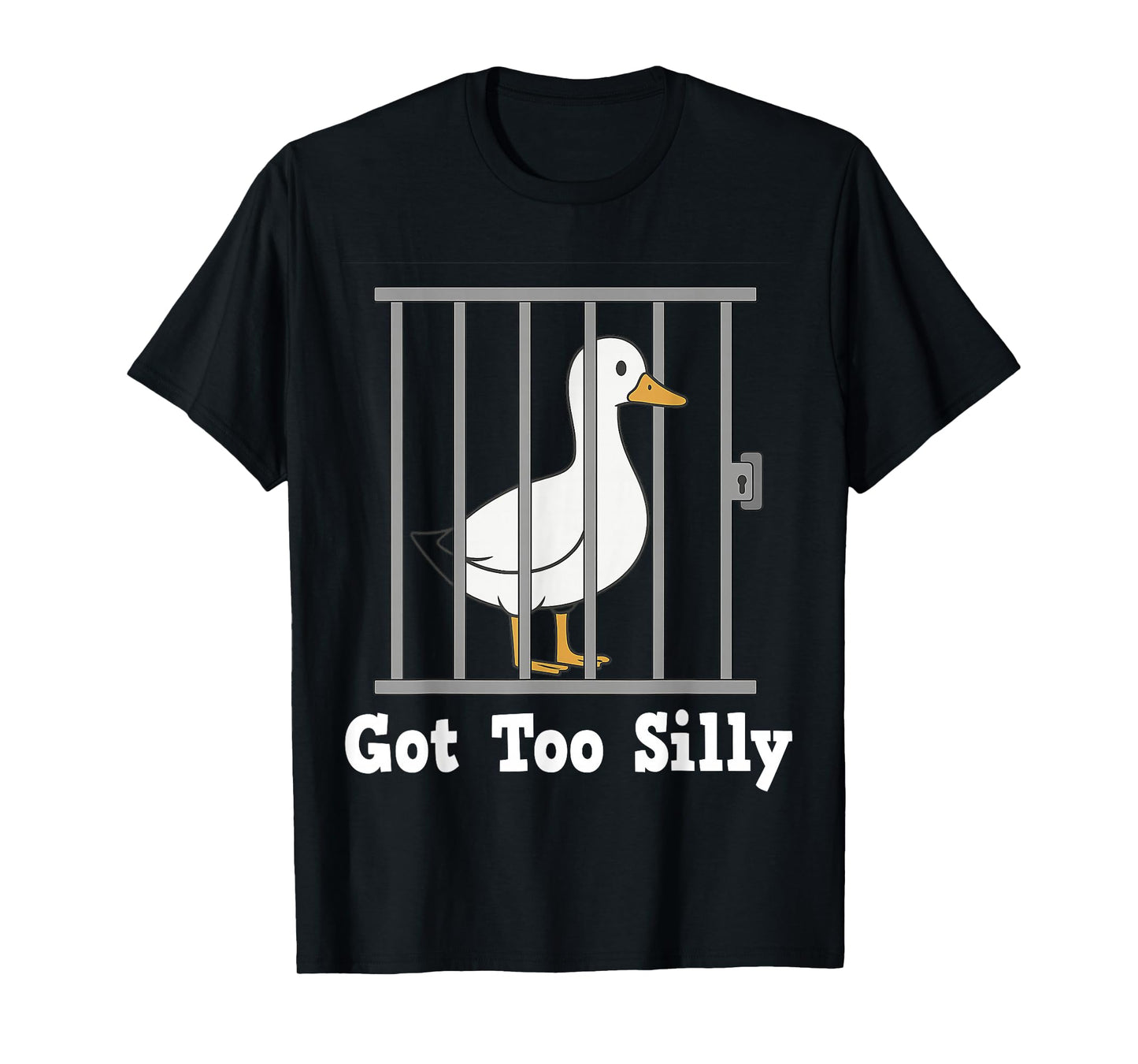 Funny Duck Meme Got Too Silly Humor Gifts for Men Women Kid T-Shirt