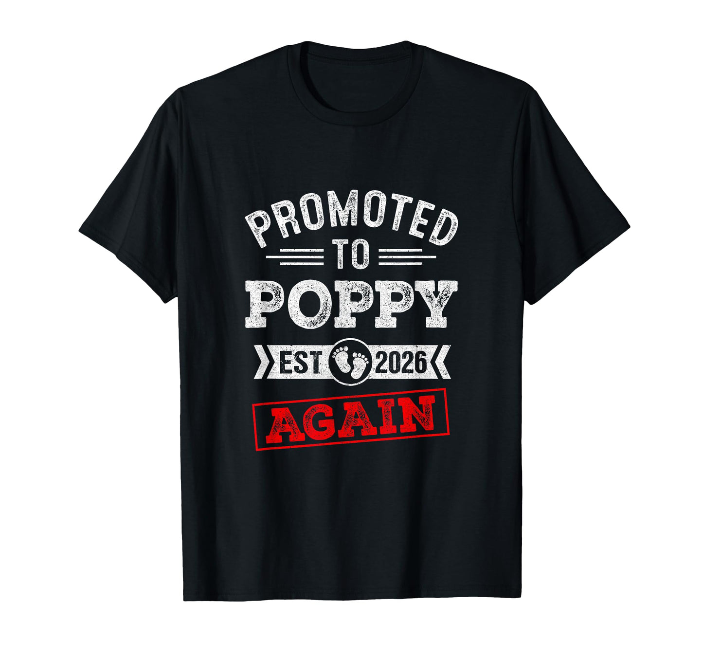 Promoted To Poppy Again 2026 Pregnancy Announcement T-Shirt