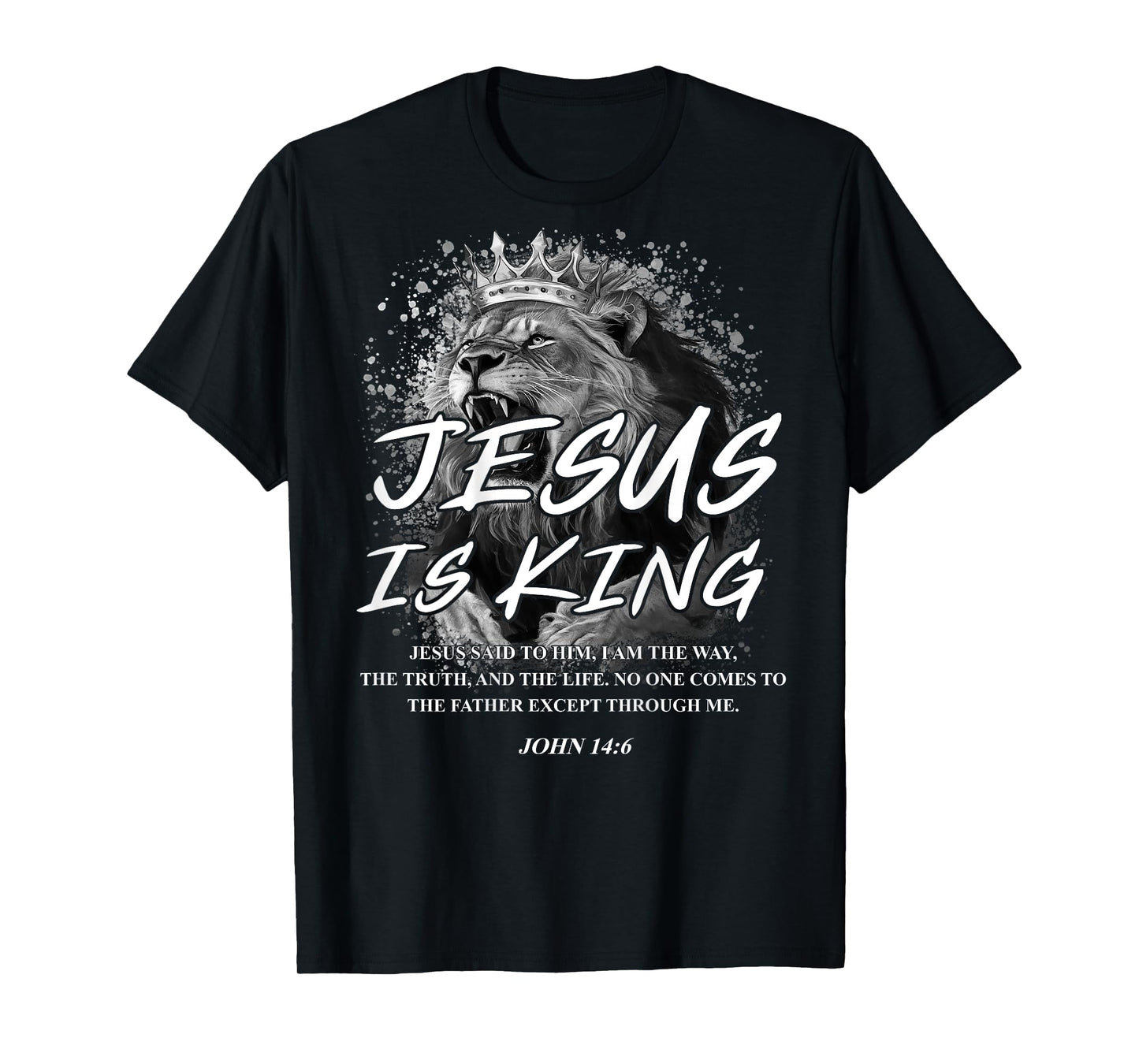 Jesus Is King John 14:6 Costume Christian Lion (On Back) T-Shirt
