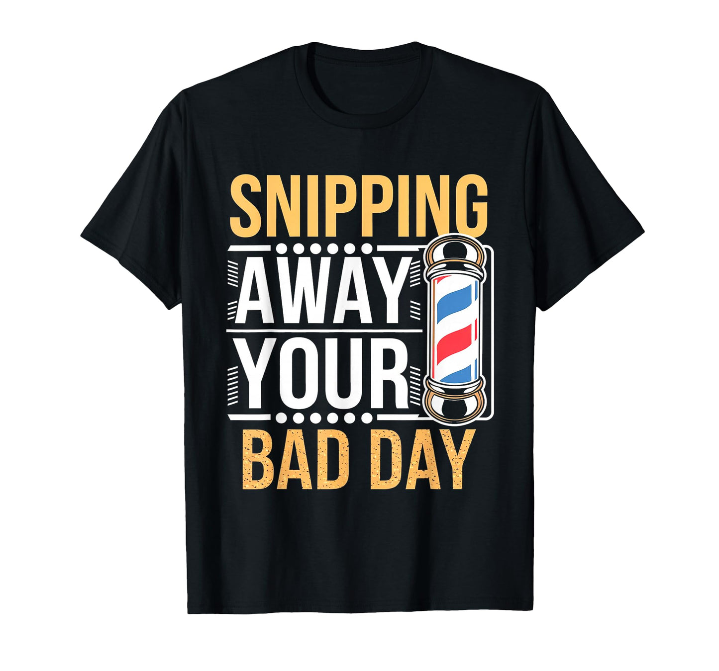 Funny Barber Hairdresser Hairstylist Quote T-Shirt