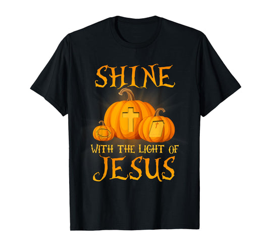 Shine With The Light Of Jesus Christian Halloween Pumpkin T-Shirt