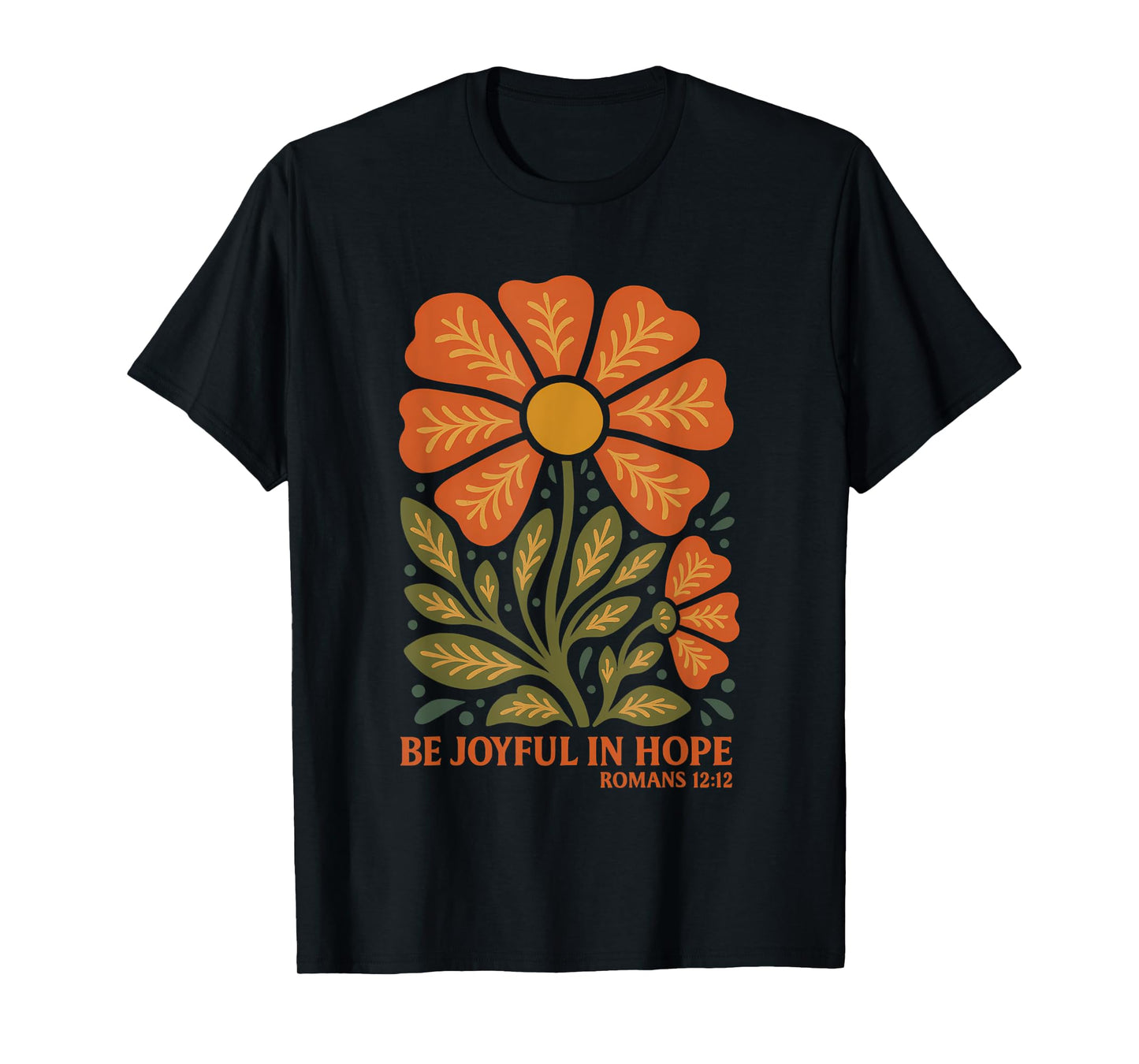 Be Joyful In Hope Boho Floral Wildflowers Christian T-Shirt