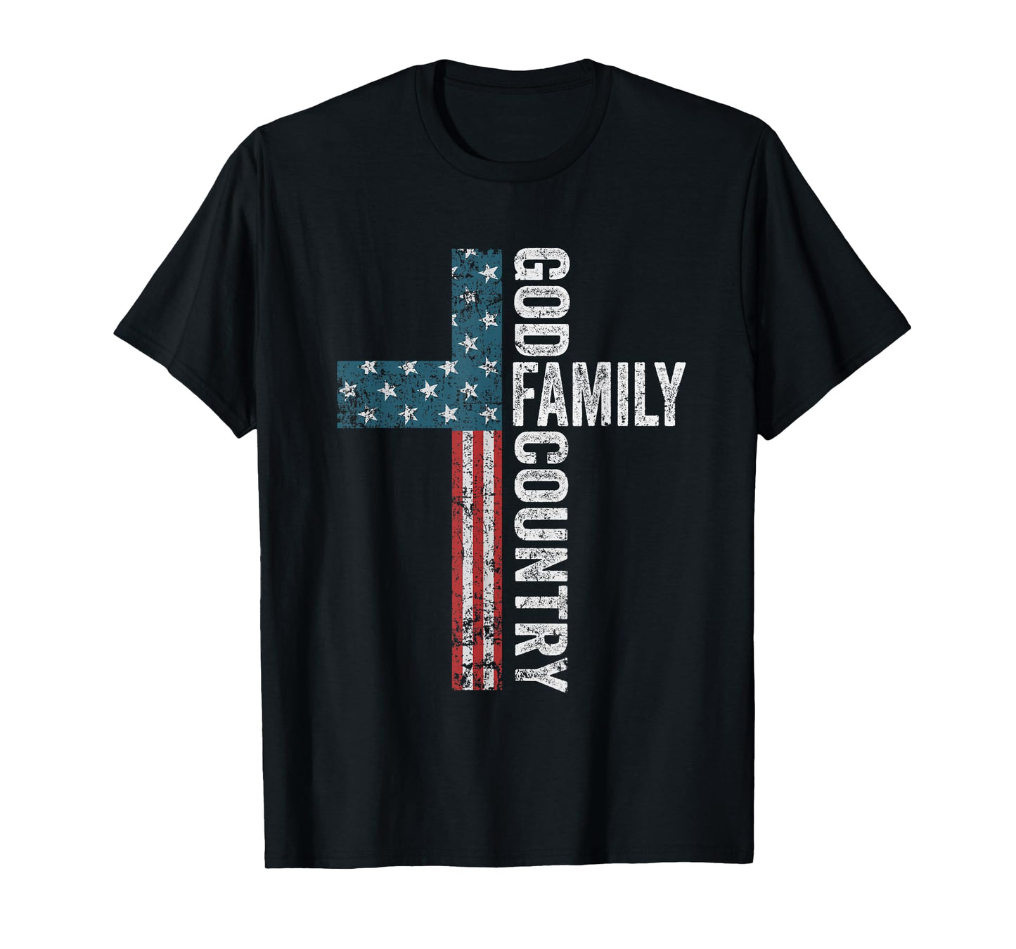 God Family Country - Patriotic Freedom Christian USA Cross T-Shirt