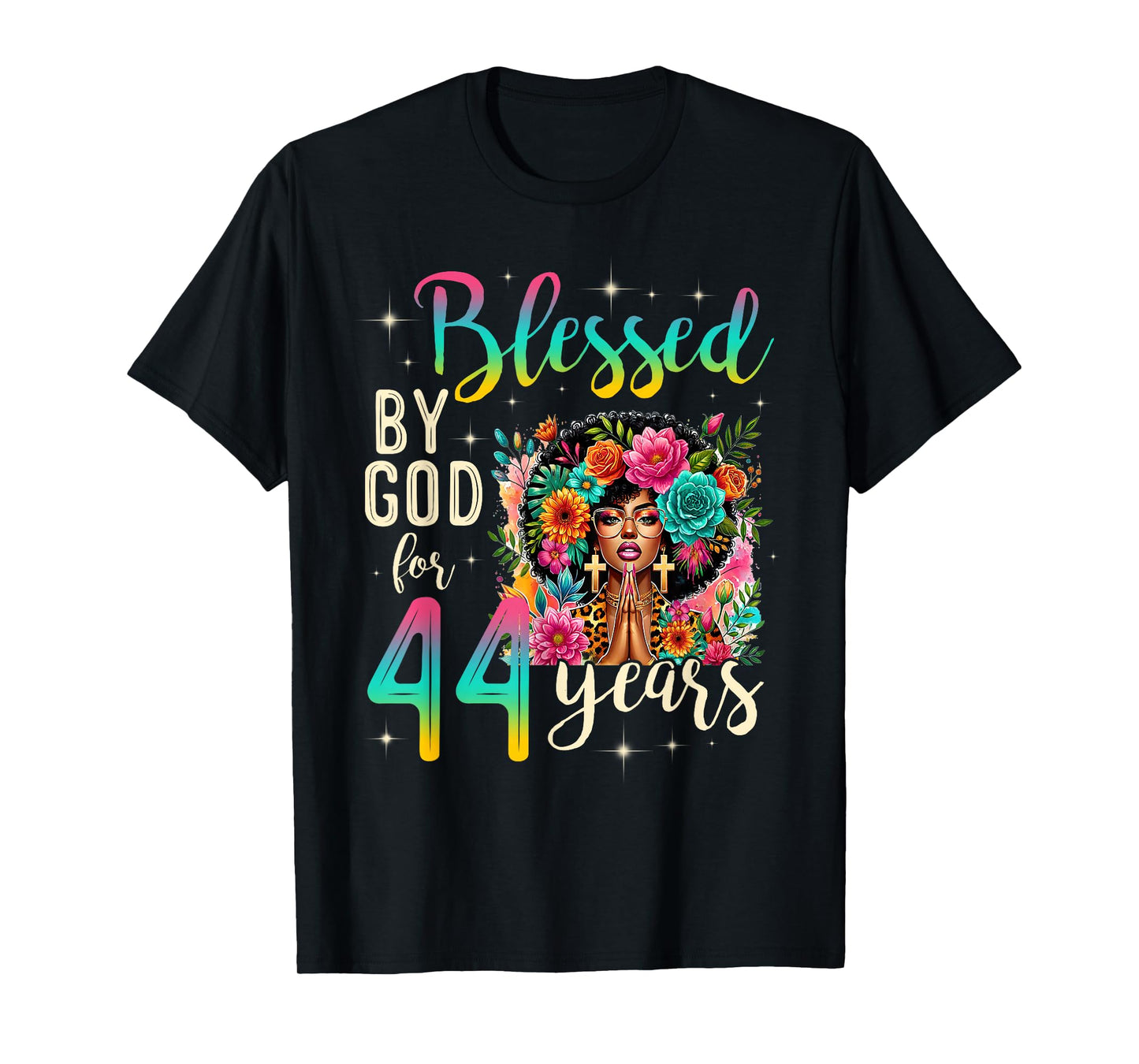 Black Girl Blessed by God for 44 Years Christian Birthday T-Shirt