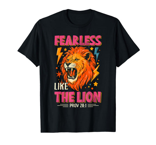 Fearless Like The Lion Christian Bible Verse Funny Sayings T-Shirt