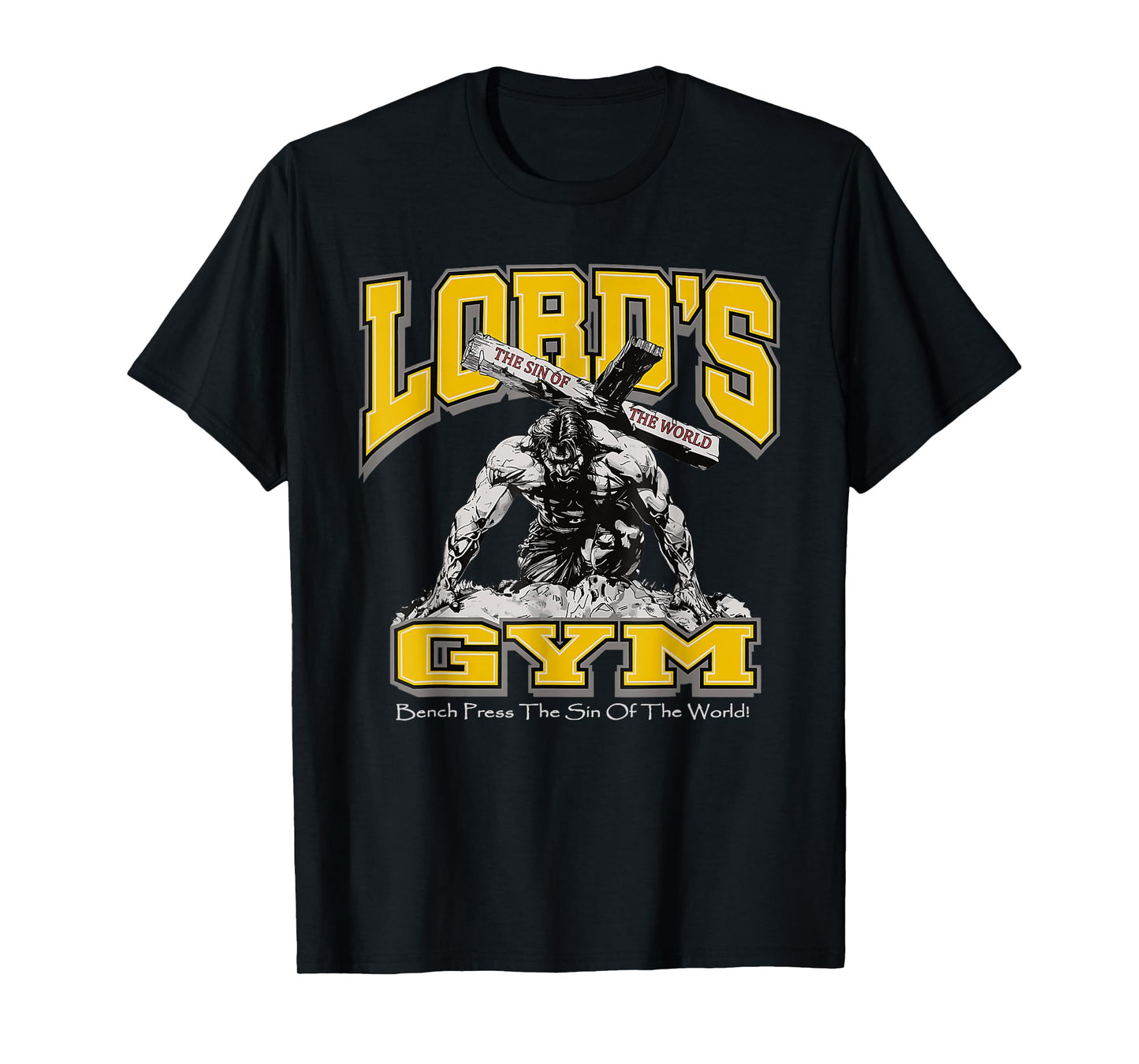 Lords Gym Bench Press The Sin Of The World, Christian Jesus T-Shirt