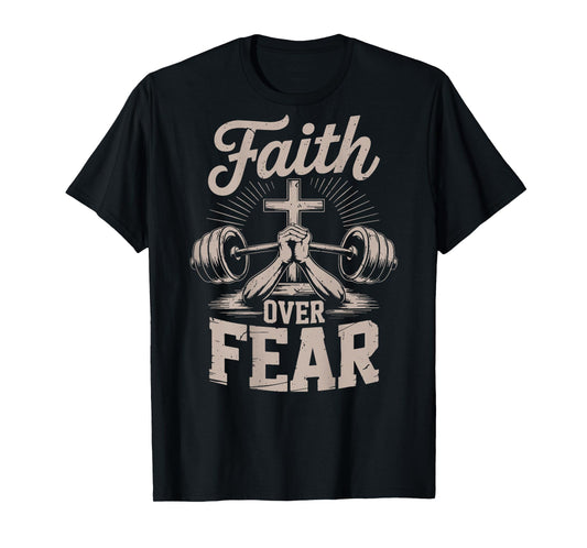 Mens Faith Over Fear Christian Workout Bible Verse Gym Jesus T-Shirt