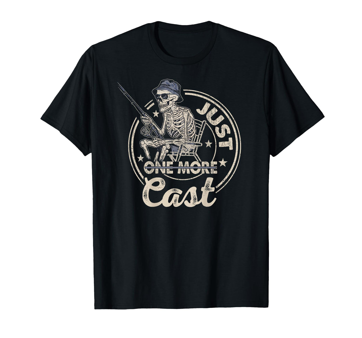 Funny Skeleton Fishing Just One More Cast Quote (ON BACK) T-Shirt
