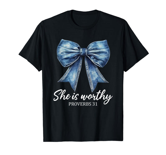 She is Worthy Cute Christian Coquette Bow Trendy Christian T-Shirt