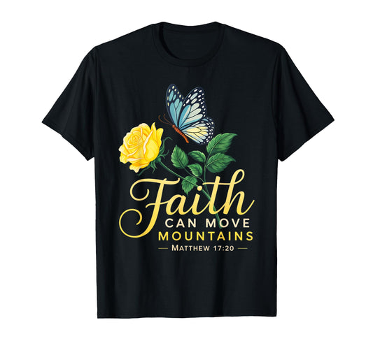 Butterfly Rose Flower Christian Bible Verse Matthew 17:20 T-Shirt
