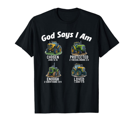 Bible Verse God Says I Am Tractor Truck Toddler Kids Farm T-Shirt