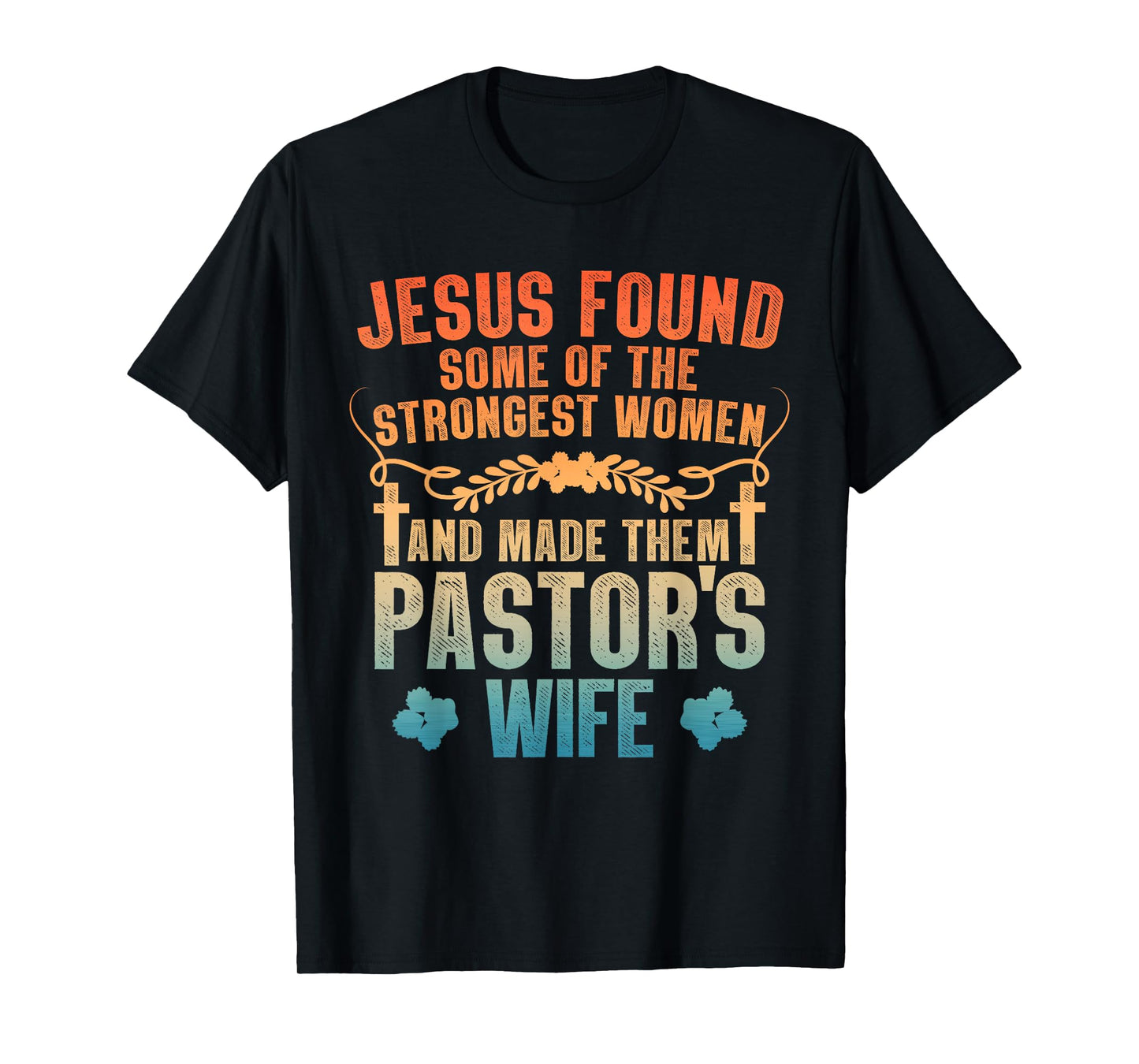 Cool Pastor Wife Art Women Girl Pastor Appreciation Preacher T-Shirt
