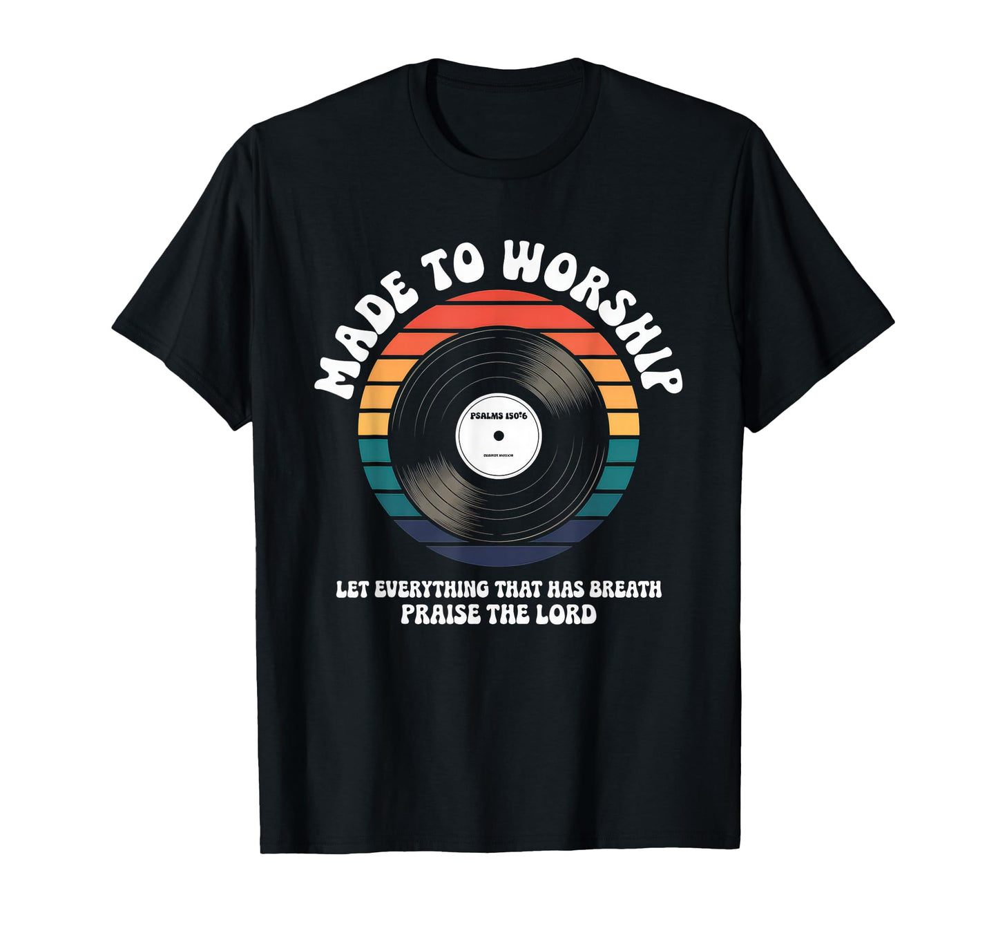 Worship Tshirt Christian Music Retro Cassette Psalms 150:6 T-Shirt