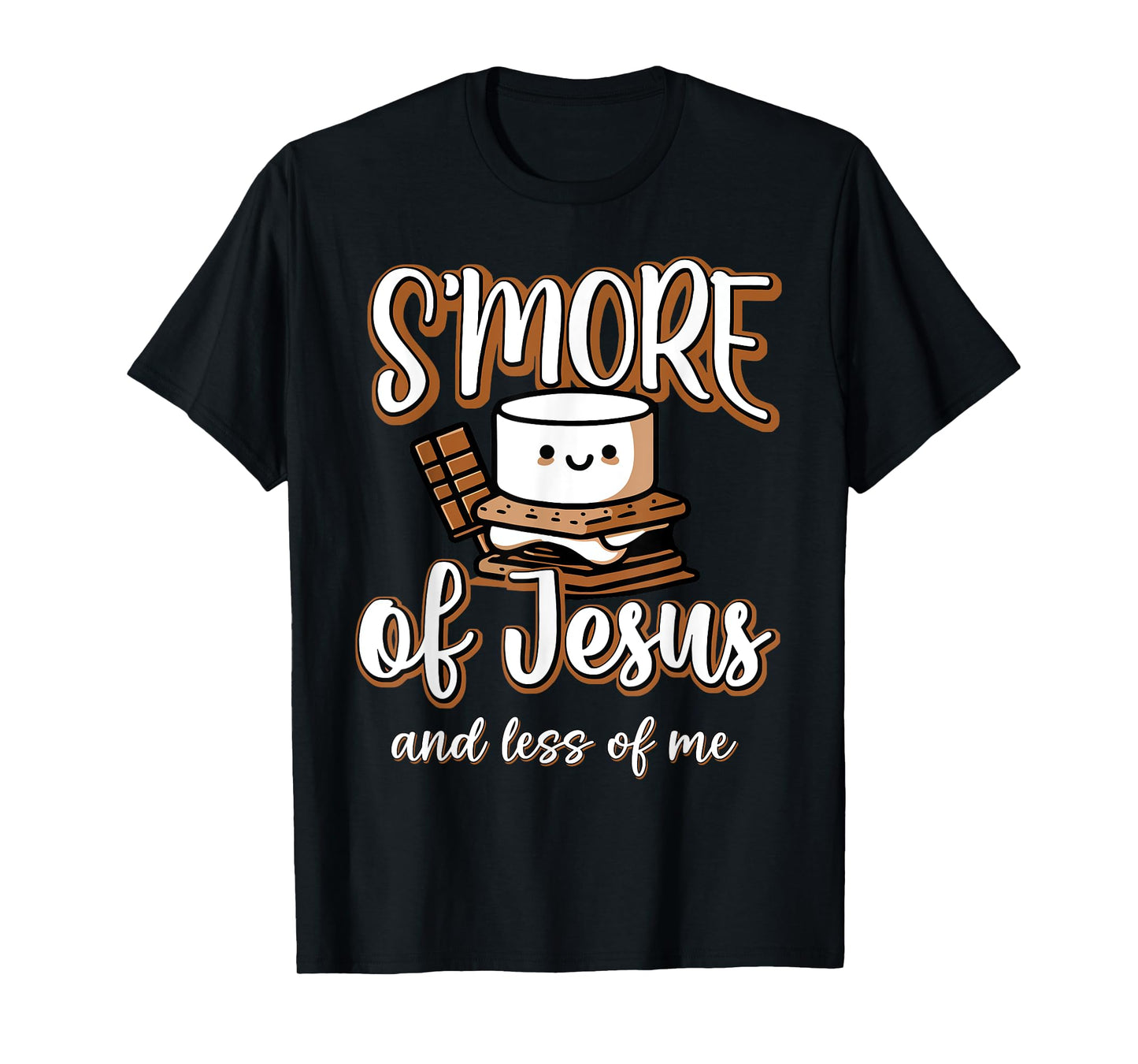 Retro S'more Of Jesus And Less Of Me Christian Camping Quote T-Shirt