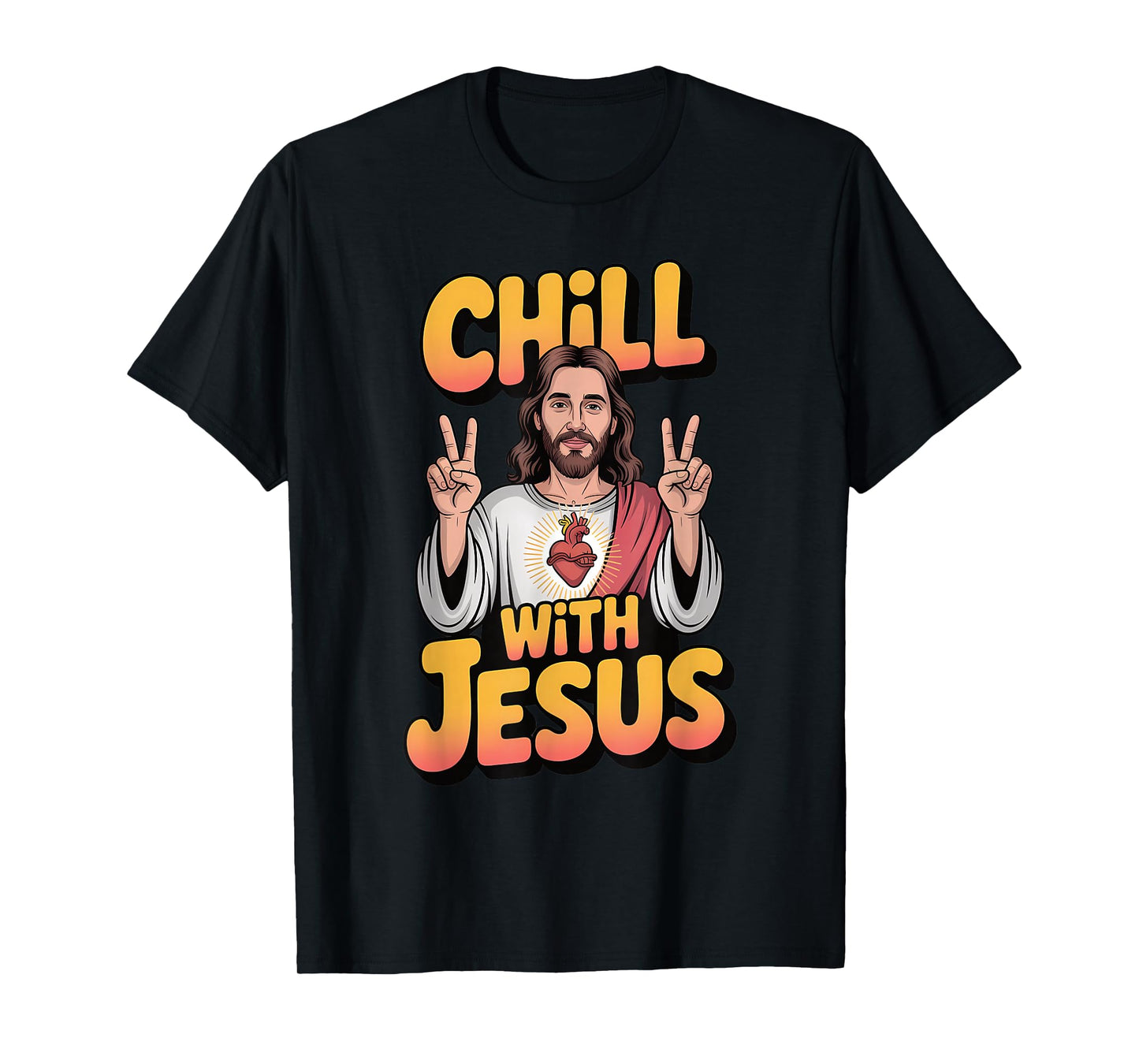 Chill with Jesus Funny Religious Faith Christian T-Shirt