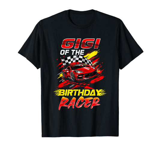Gigi Of The Birthday Racer Race Car Party Family Matching T-Shirt