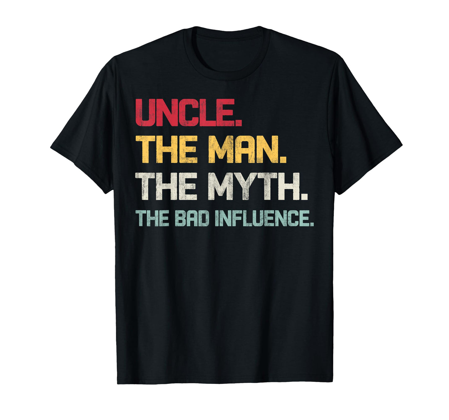 Vintage Uncle The Man The Myth The Bad Influence Retro T-Shirt
