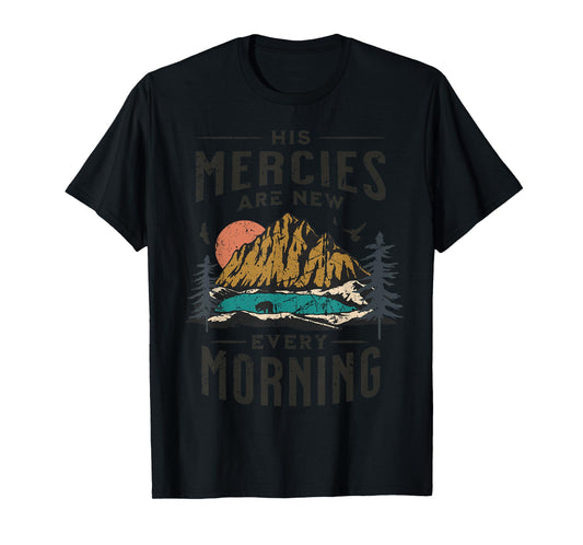His Mercies Are New Every Morning Christian Scripture Jesus T-Shirt