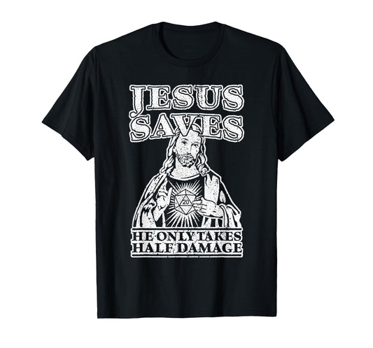 Vintage Funny Jesus Saves He Only Takes Half Damage Faith T-Shirt