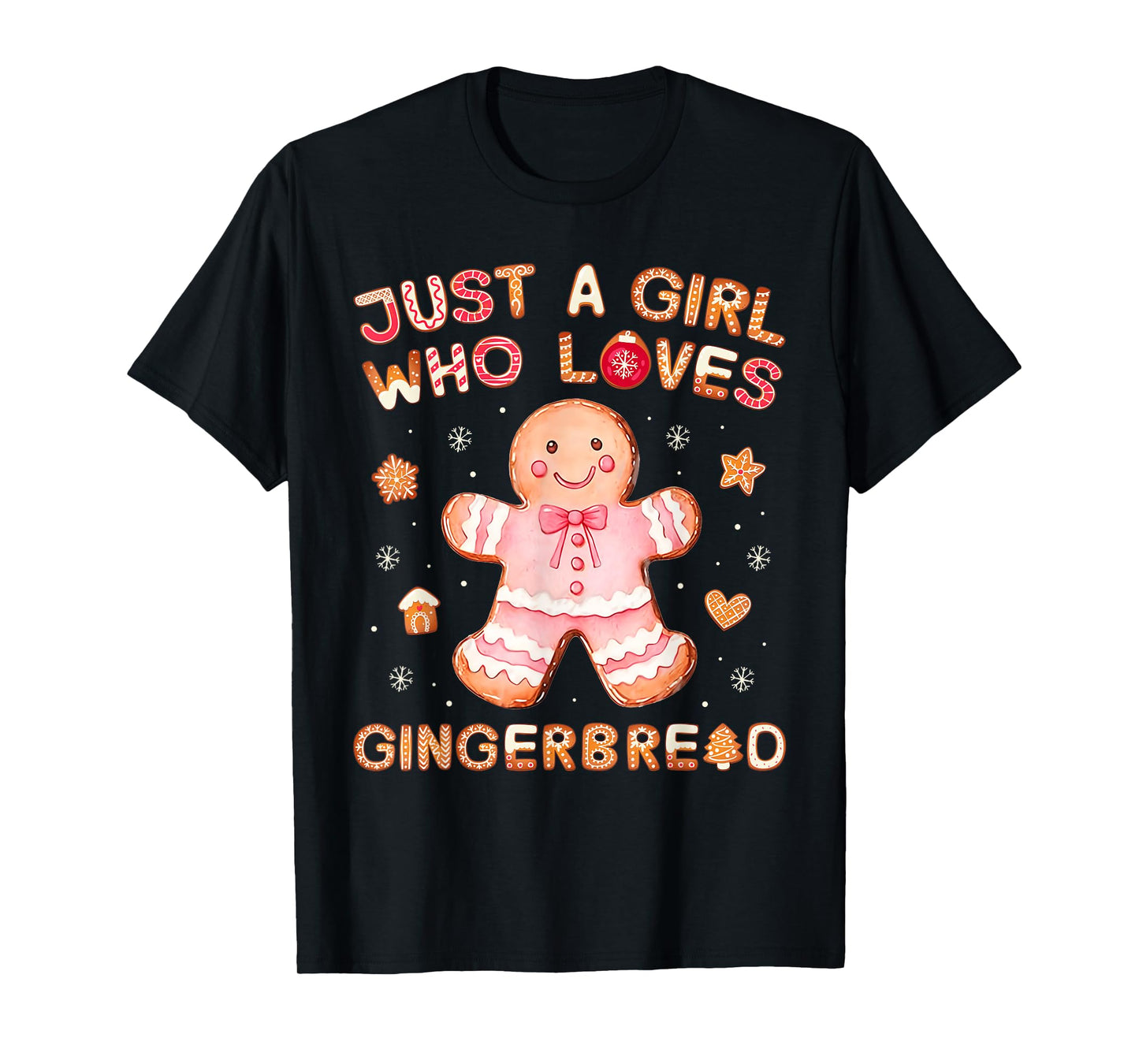 Just A Girl Who Loves Gingerbread Man Funny Christmas Womens T-Shirt