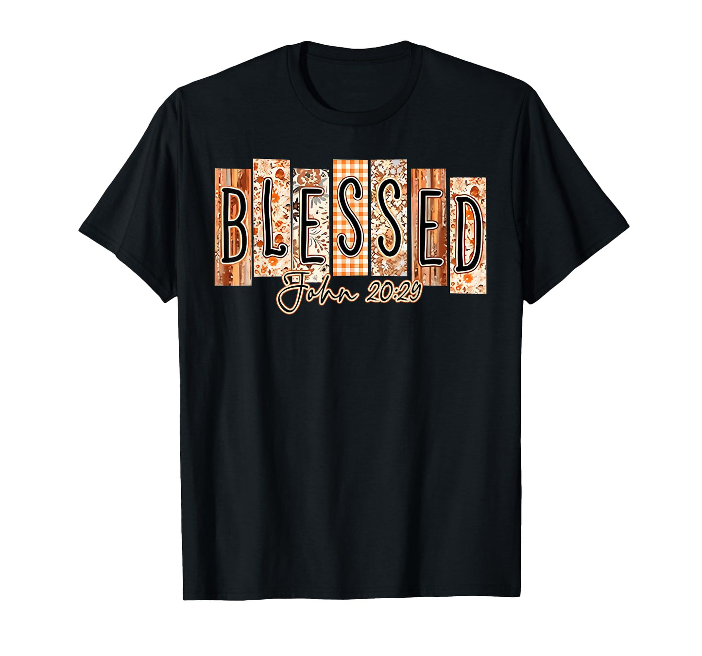 Blessed John 20:29 Bible Verse Thanksgiving Christian Floral T-Shirt