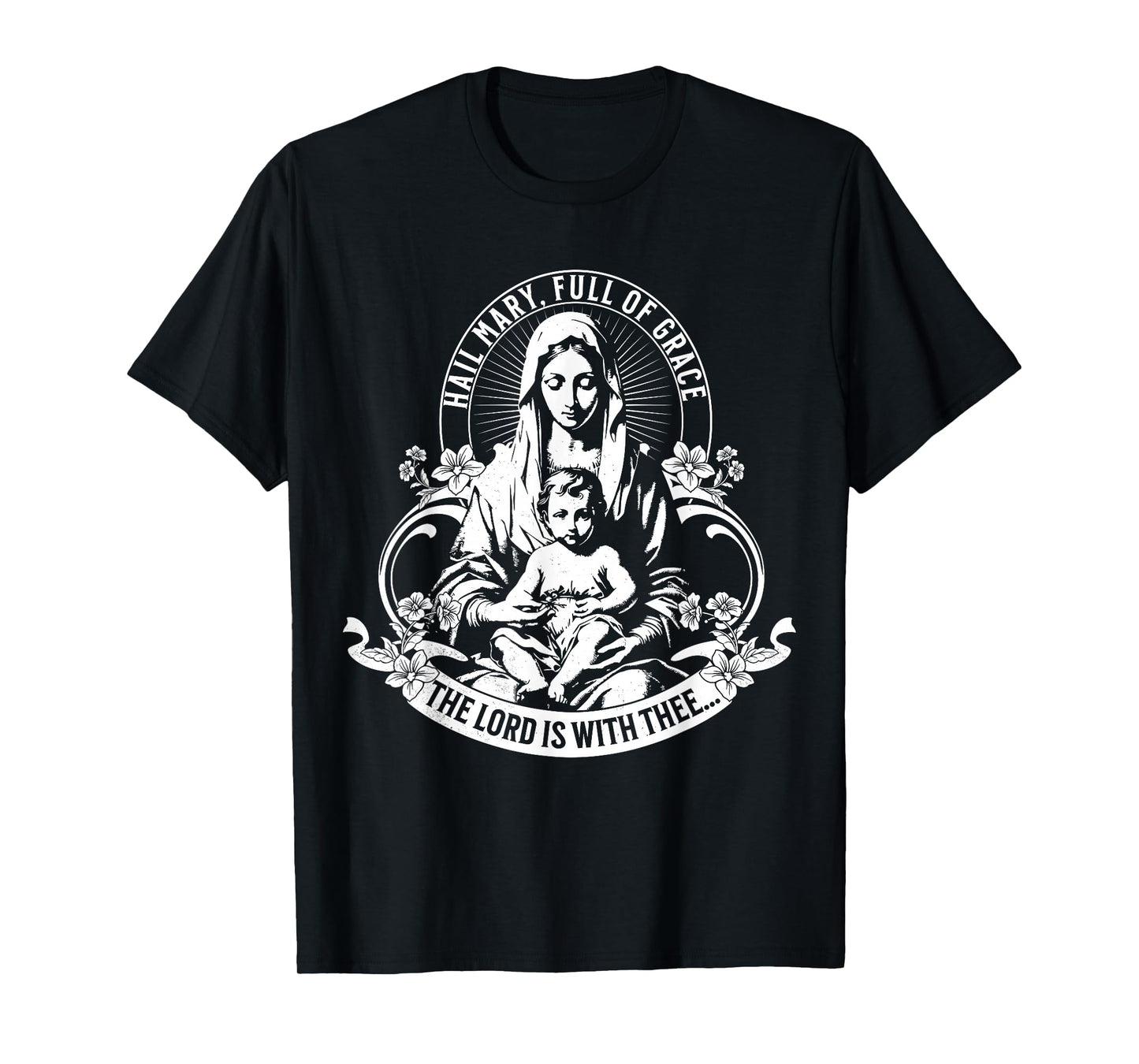 Our Blessed Mother Catholic Rosary Hail Mary Full of Grace T-Shirt