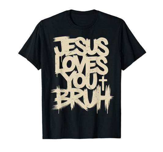 Youth Boy Jesus Loves You Bruh Funny Christian Men Teen Girl T-Shirt