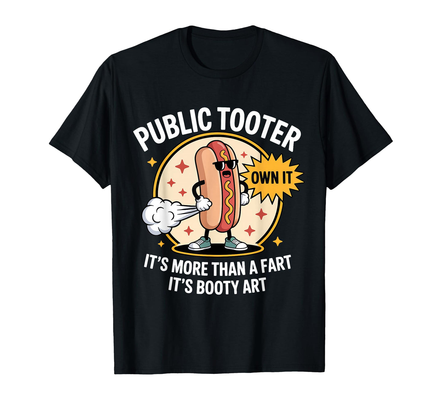 Public Tooter It's More Than A Fart Toilet Humor Meme Hotdog T-Shirt