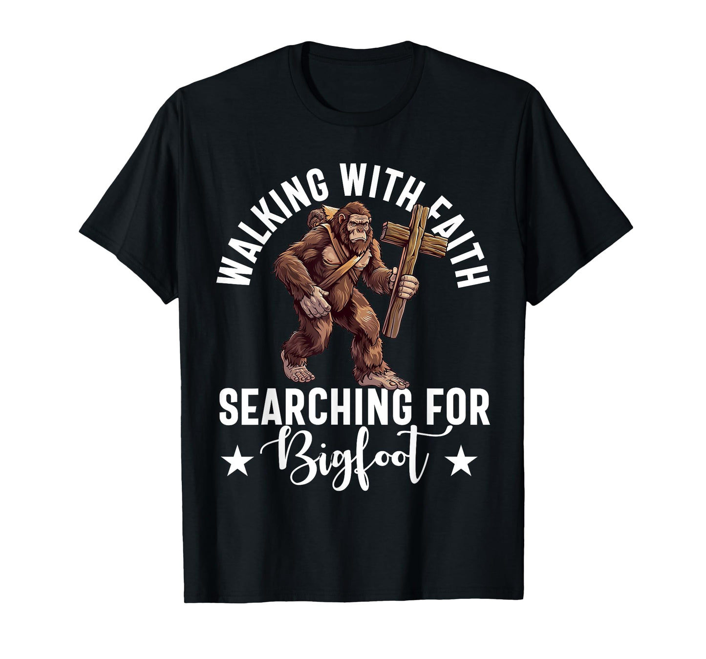 Bigfoot For Christian Sasquatch Jesus Believer Christianity T-Shirt