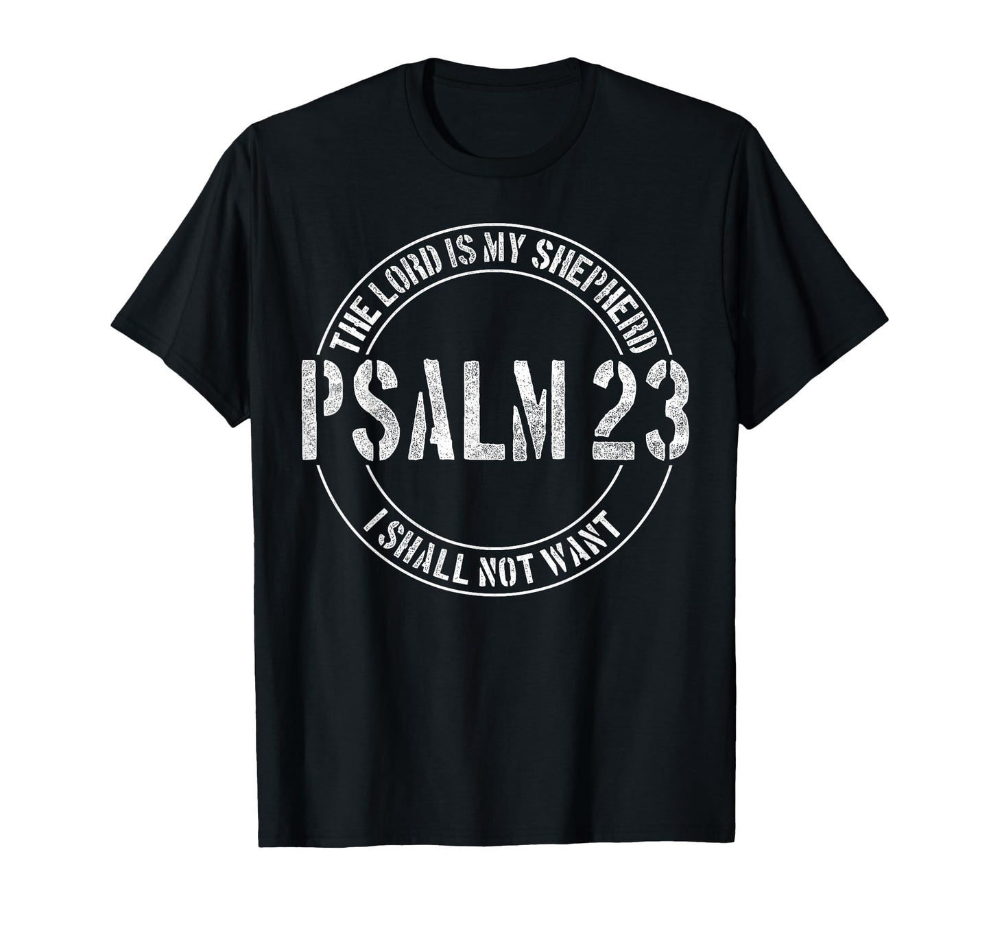 Psalm 23 Christian - The Lord is My Shepherd Tee T-Shirt