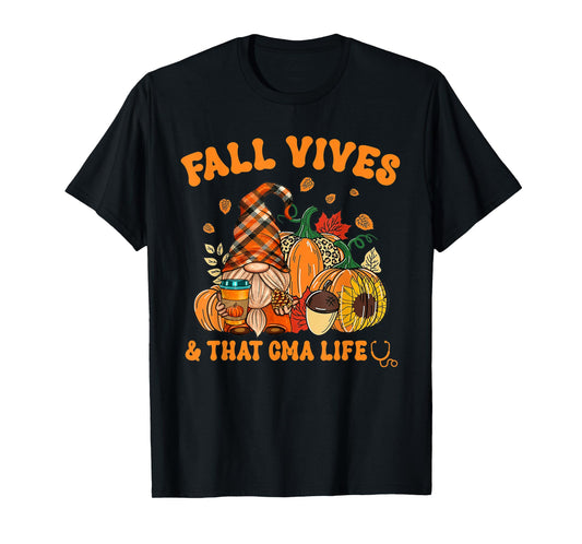 Fall Vibes & That CMA Life Gnome Autumn Fall Leaves T-Shirt
