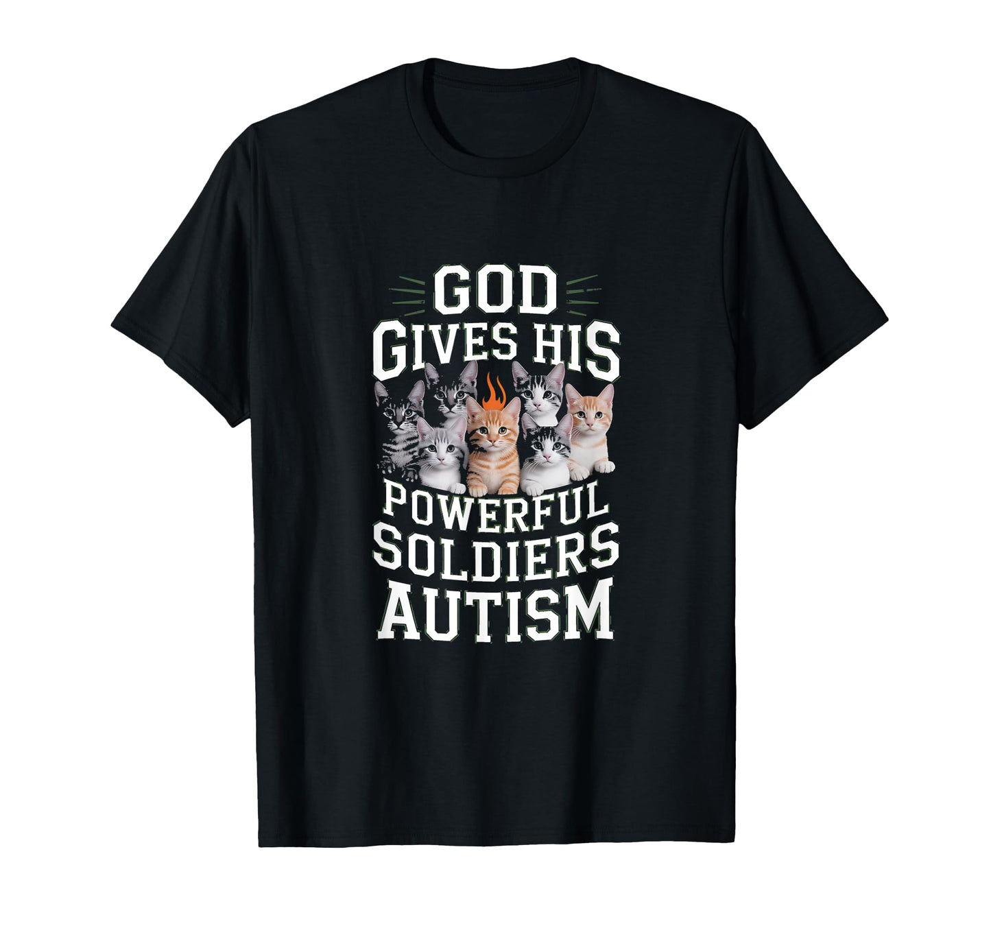 God-Gives His Most-Powerful-Autism Funny Cat Meme-Bootleg T-Shirt