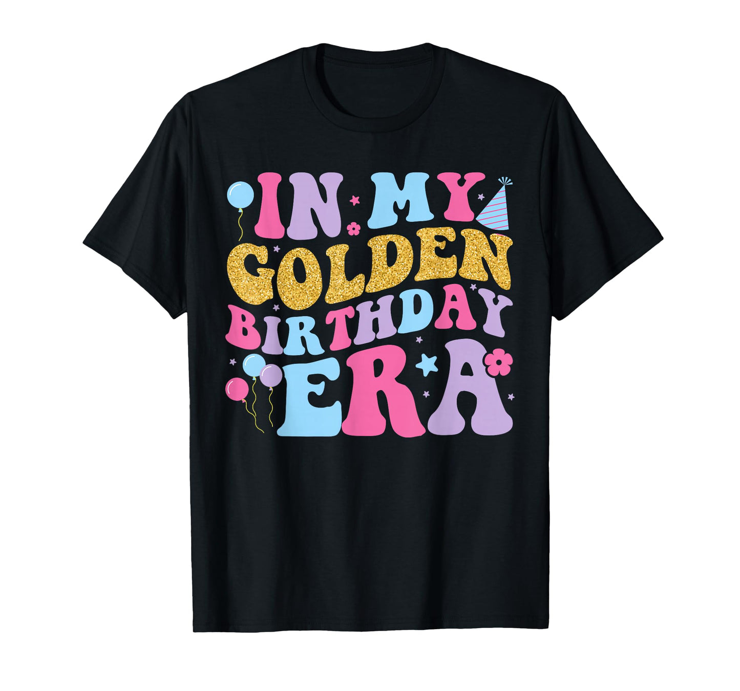 In My Golden Birthday Era Girls Women Retro Groovy Birthday T-Shirt