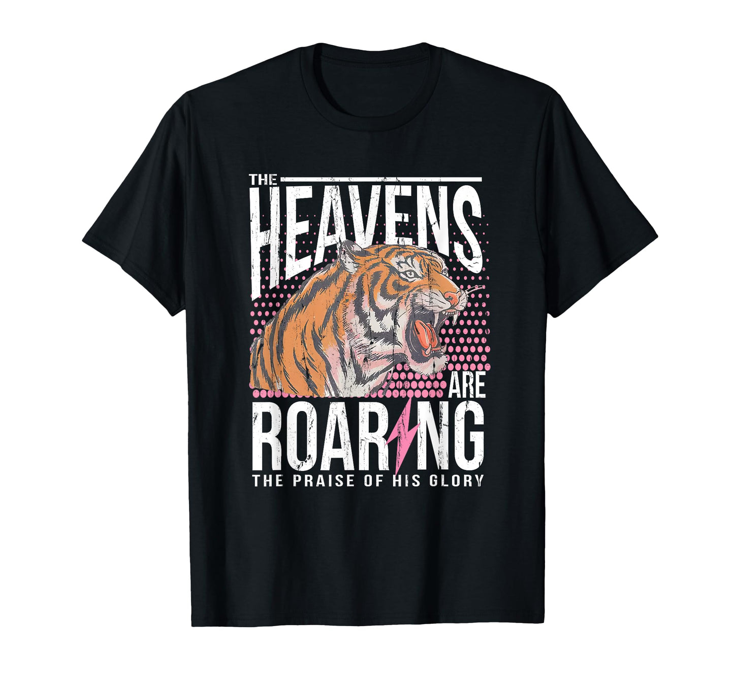 The Heavens Are Roaring, Psalm 19:1 Bible Verse T-Shirt