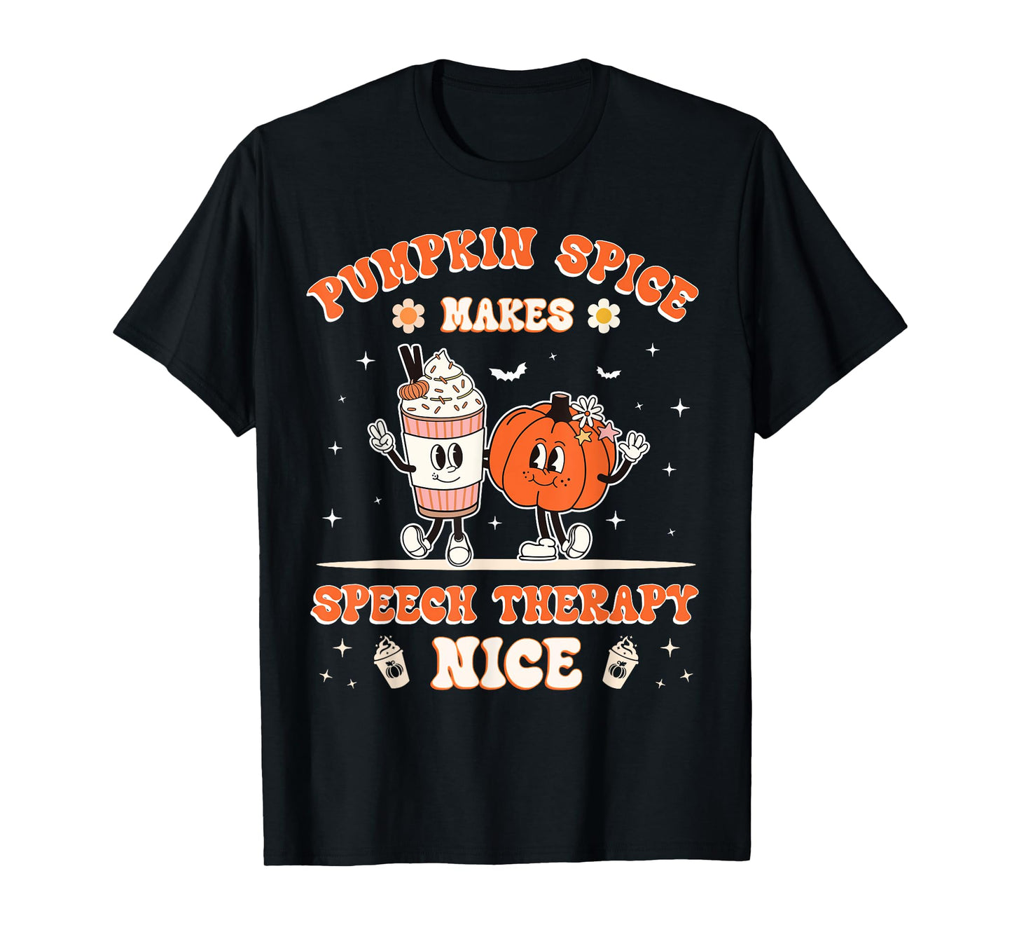 Fall Thanksgiving Pumpkin Spice Makes Speech Therapy Nice T-Shirt