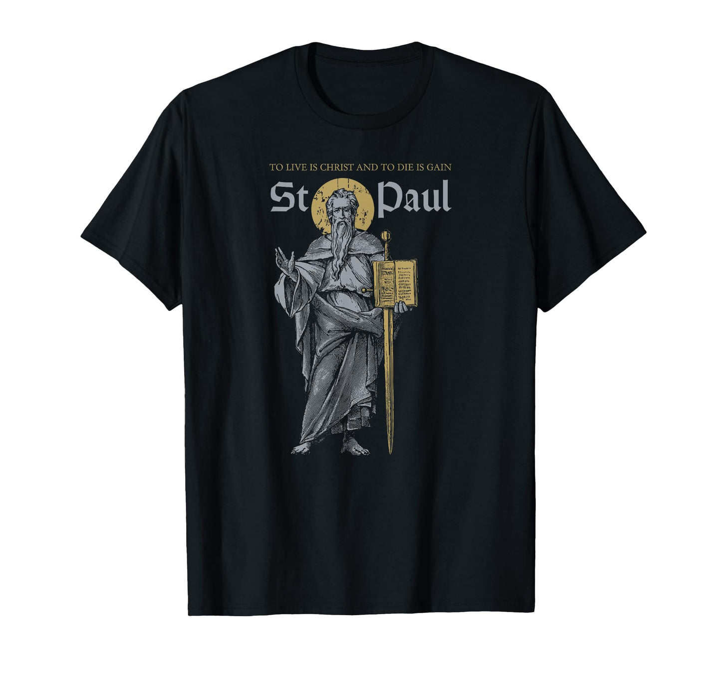 MJ Sacred Art Saint Paul the Apostle Philippians 1:21 Christian Unisex-Adults & Kids Black Short Sleeve Modern T-Shirt