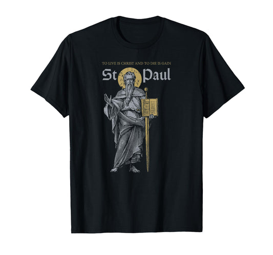 MJ Sacred Art Saint Paul the Apostle Philippians 1:21 Christian Unisex-Adults & Kids Black Short Sleeve Modern T-Shirt