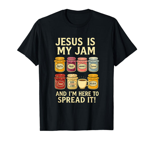 Jesus is My Jam Shirt Funny Christian Faith Bible T-Shirt