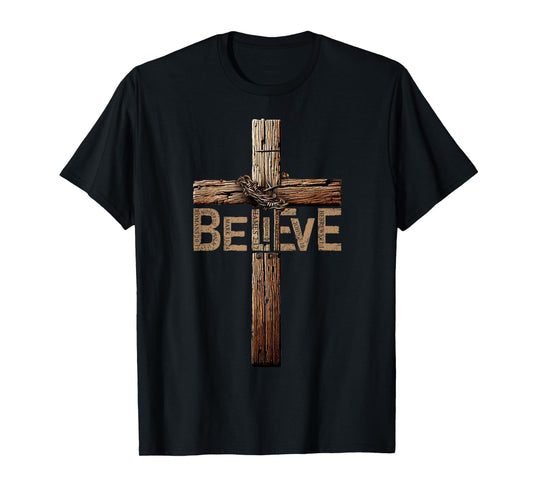 Believe Shirt, Jesus Shirts For Men, Cross Shirt, Christian T-Shirt