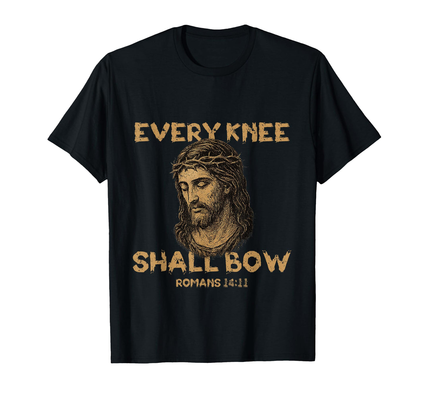 Every Knee Shall Bow Romans 14:11Jesus Christian Bible Verse T-Shirt
