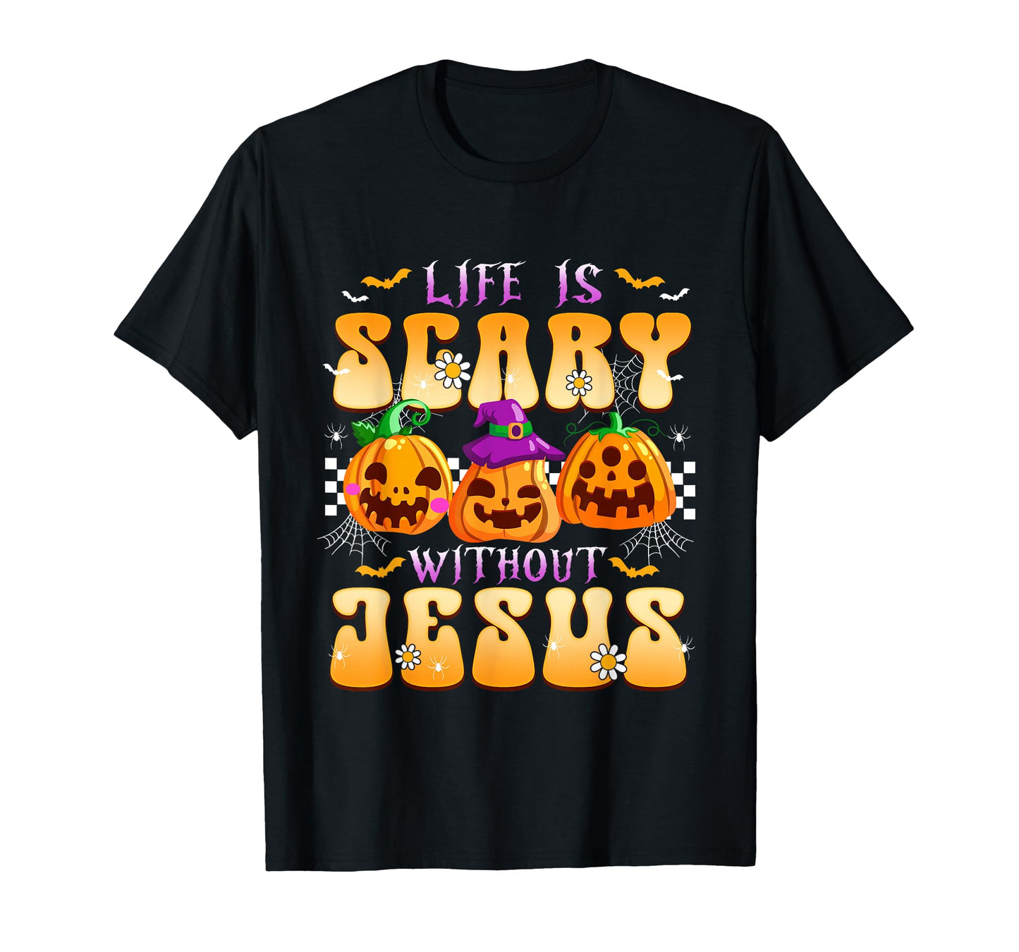 Life is Scary Without Jesus Christian Halloween T-Shirt